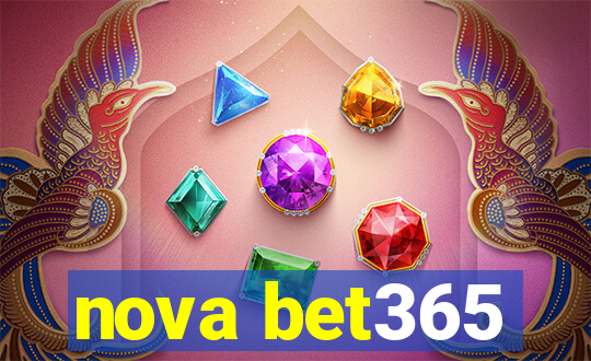 nova bet365